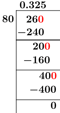 26/80 Long Division Method 26/80 Long Division Method