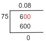 As a decimal 6/75 Long Division Method