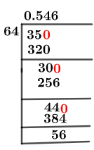 35/64 Long Division Method 35/64 Long Division Method