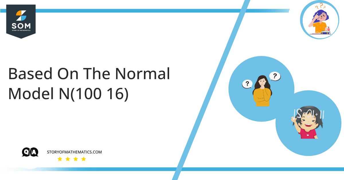 Based On The Normal Model N100 16
