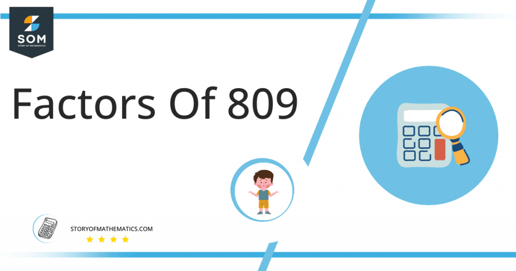 Factors Of 809 Prime Factorization Methods And Example
