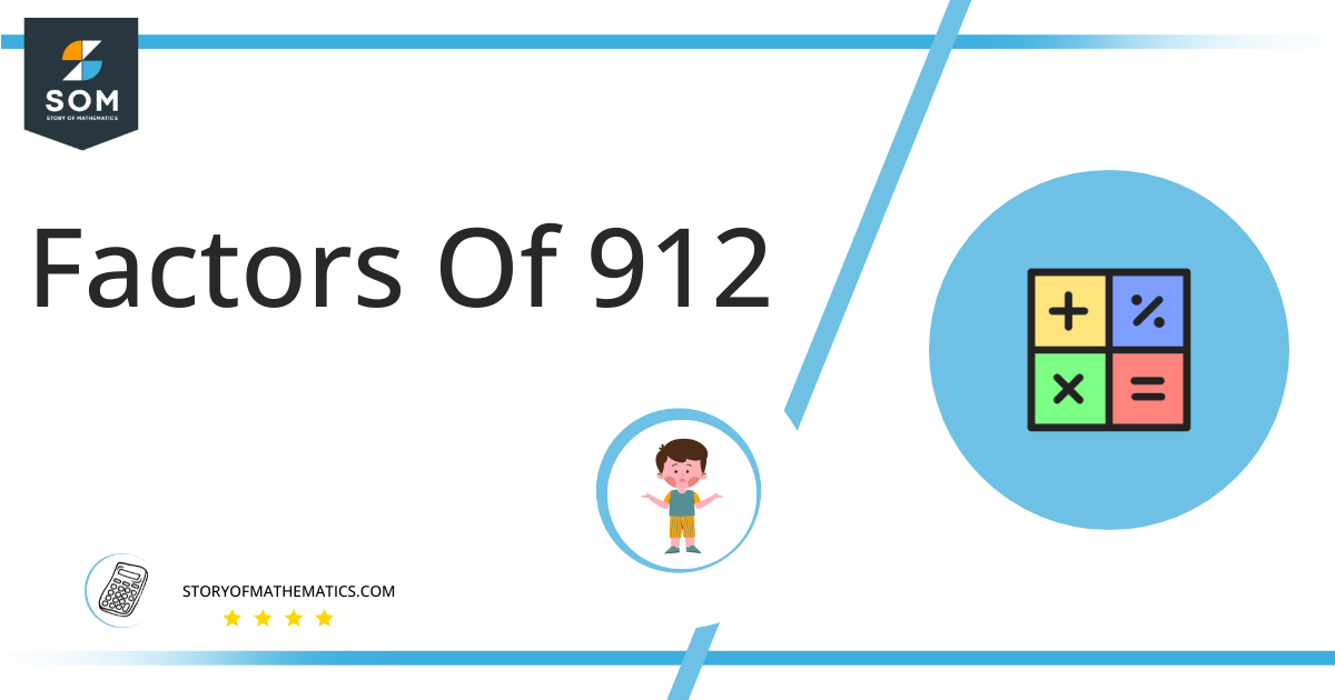 Factors of 912: Prime Factorization, Methods, and Example
