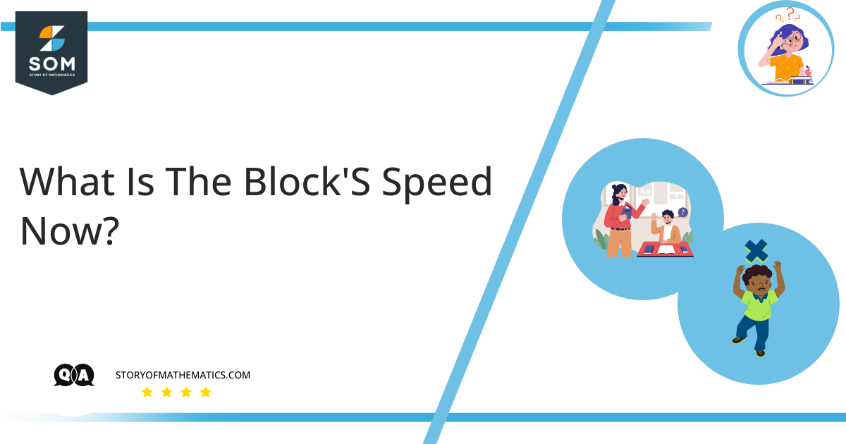 What Is The BlockS Speed Now