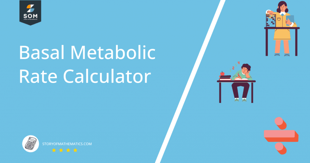 Basal Metabolic Rate Calculator + Online Solver With Free Steps
