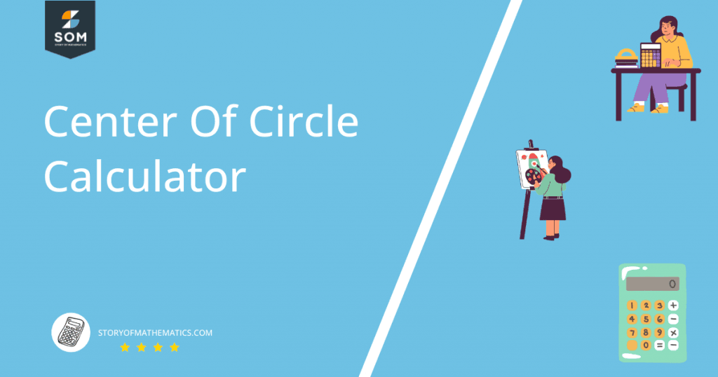 Center of Circle Calculator + Online Solver With Free Steps