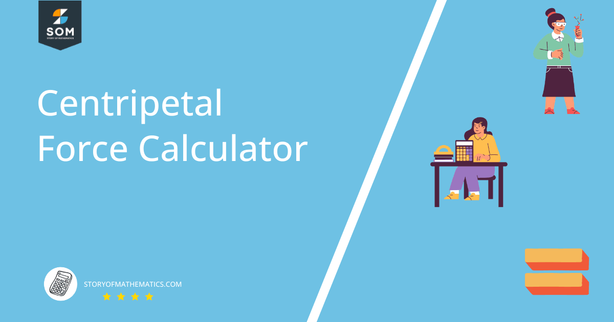 centripetal force calculator