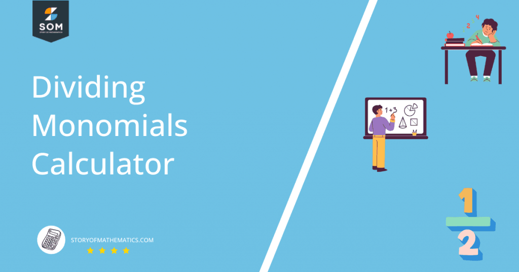 Dividing Monomials Calculator + Online Solver With Free Steps