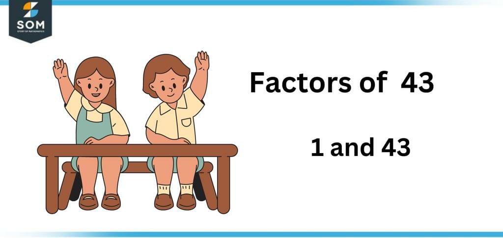 factors of forty three