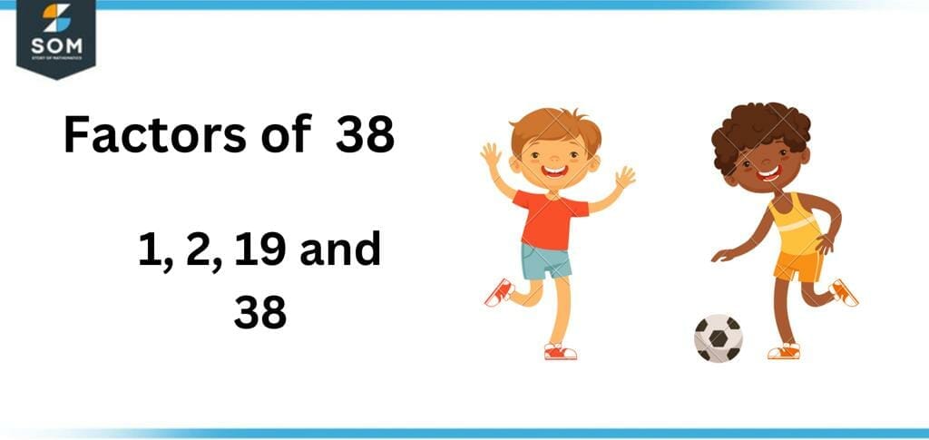 Is 38 a Prime Number  Is 38 a Prime or Composite Number?