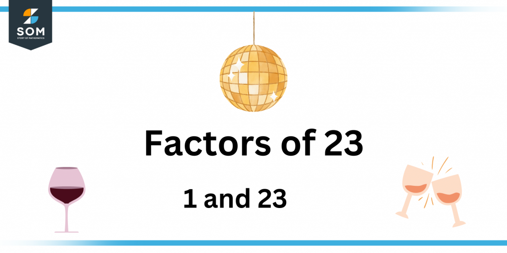 factors of twenty three