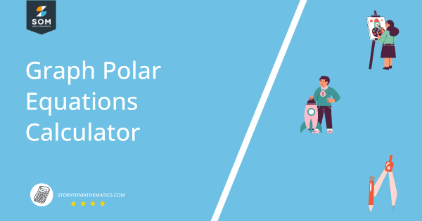 table of values for polar equations calculator