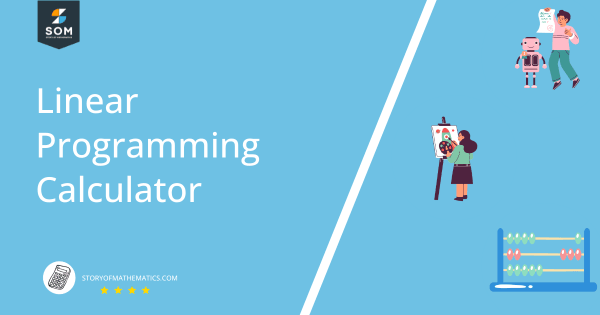 Linear Programming Calculator + Online Solver With Free Steps