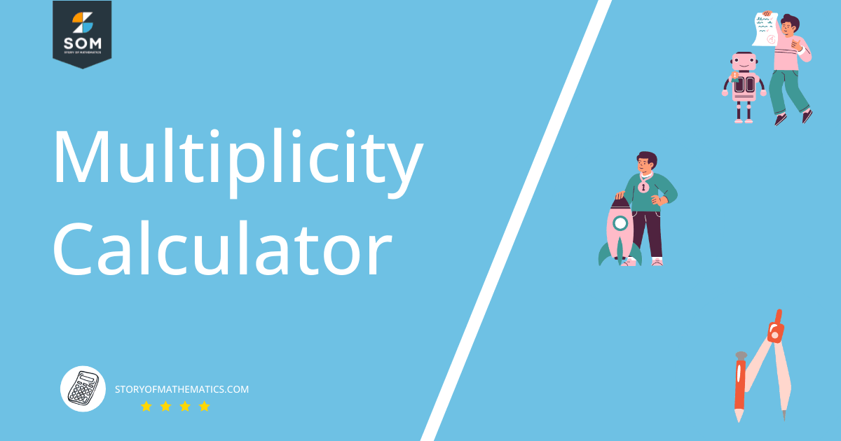 multiplicity calculator