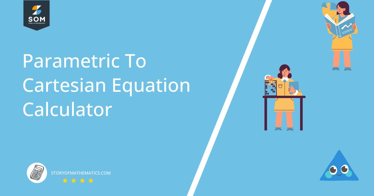 parametric to cartesian equation calculator