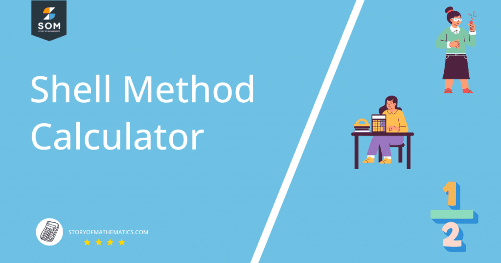 Shell Method Calculator + Online Solver With Free Steps