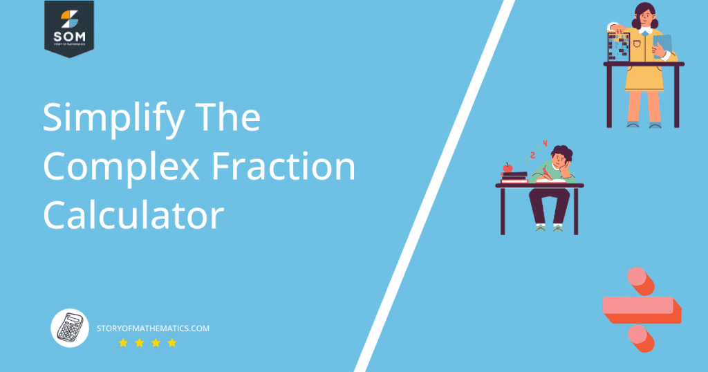 Simplify The Complex Fraction Calculator Online Solver With Free Steps Simplify the complex fraction calculator online solver with free steps