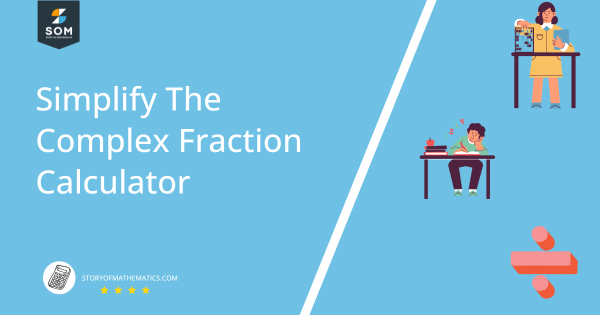 simplify the complex fraction calculator
