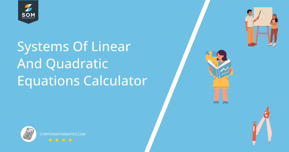systems of linear and quadratic equations calculator