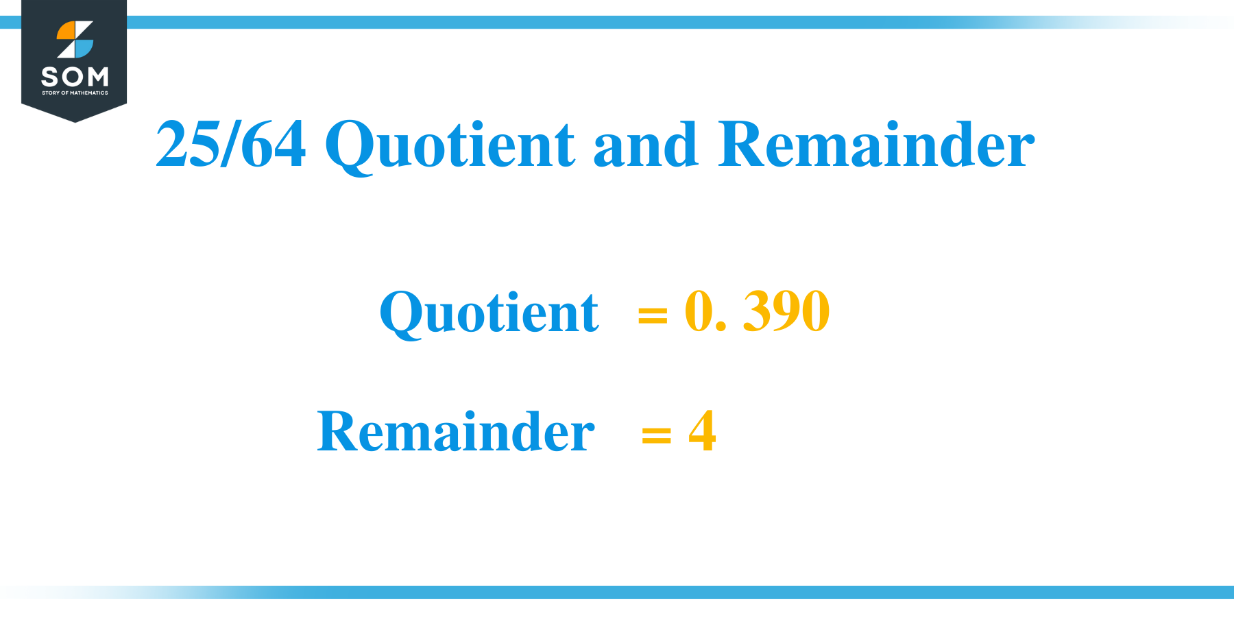 25 64 Quotient and Remainder