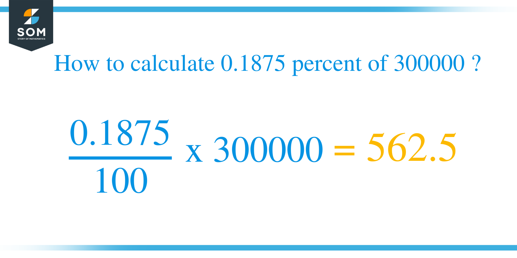 Percent formula 0.1875 percent of 300000