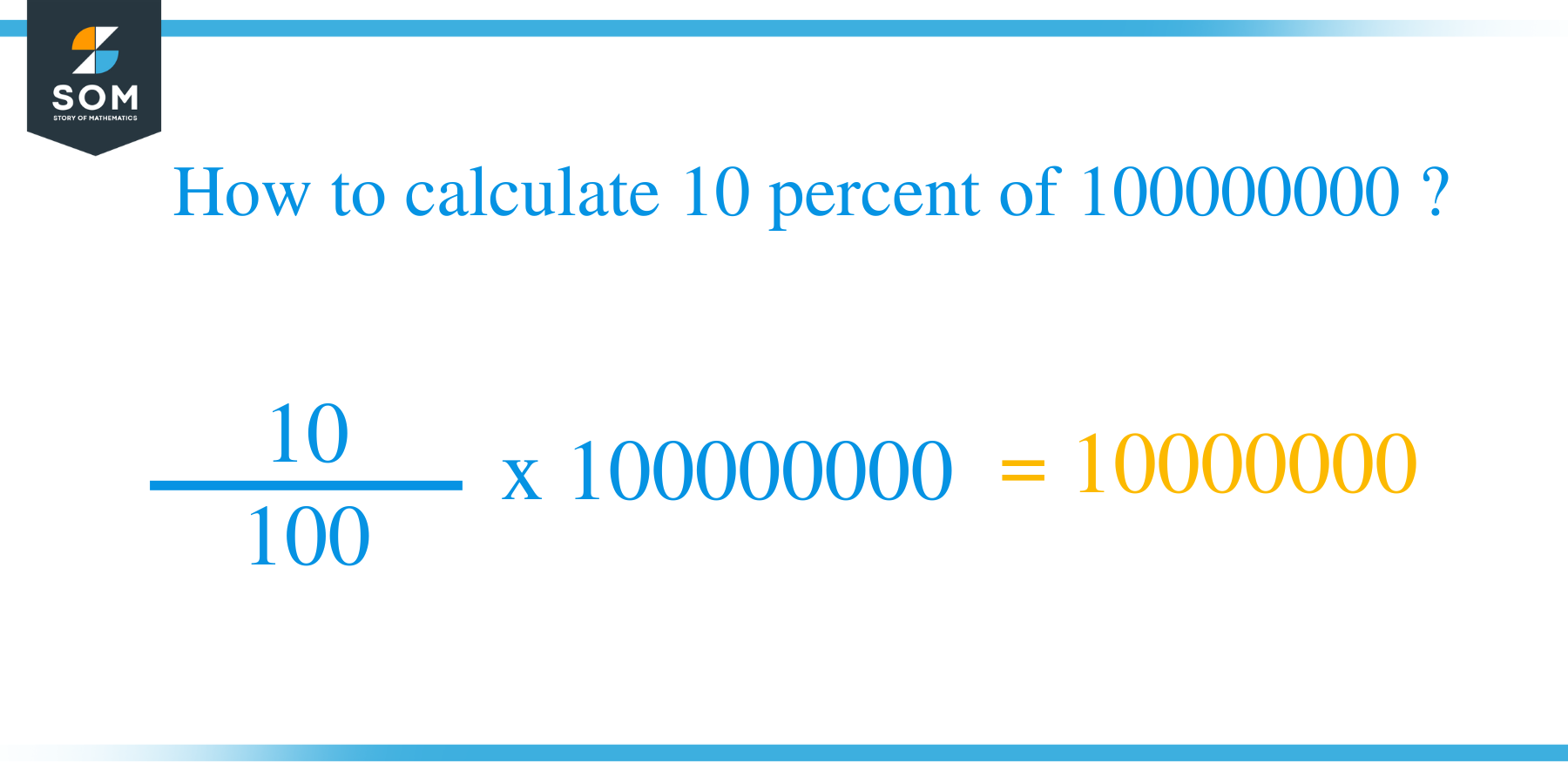 Percent formula 10 percent of 100000000