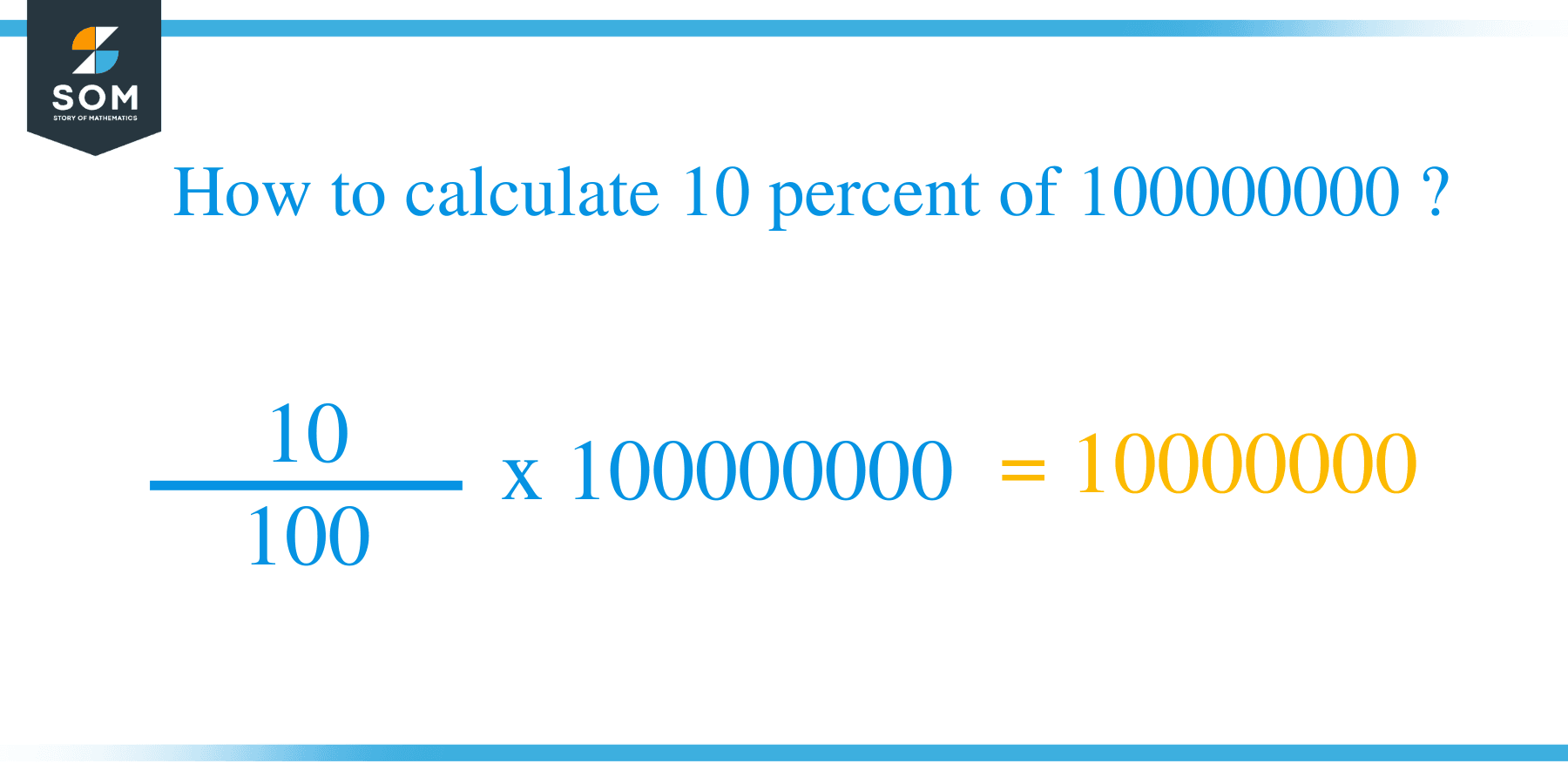 Percent formula 10 percent of 100000000