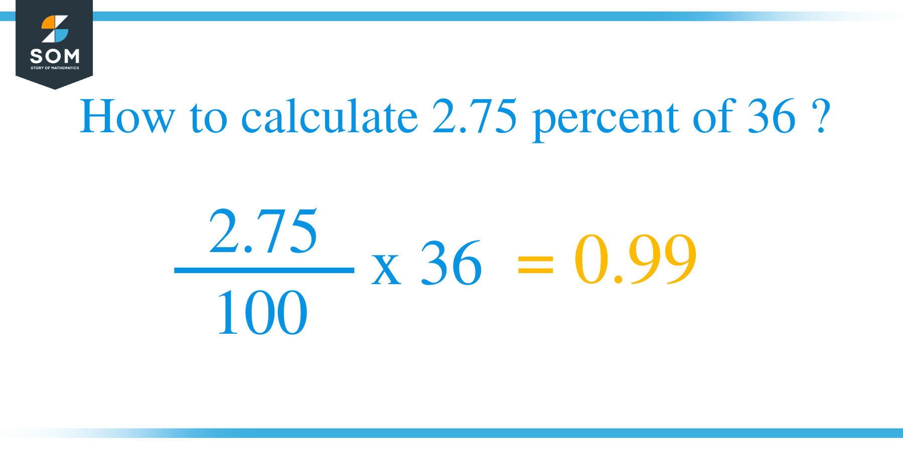 Percent formula 2.75 percent of 36