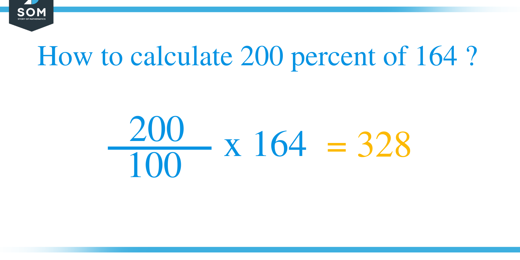 Percent formula 200 percent of 164