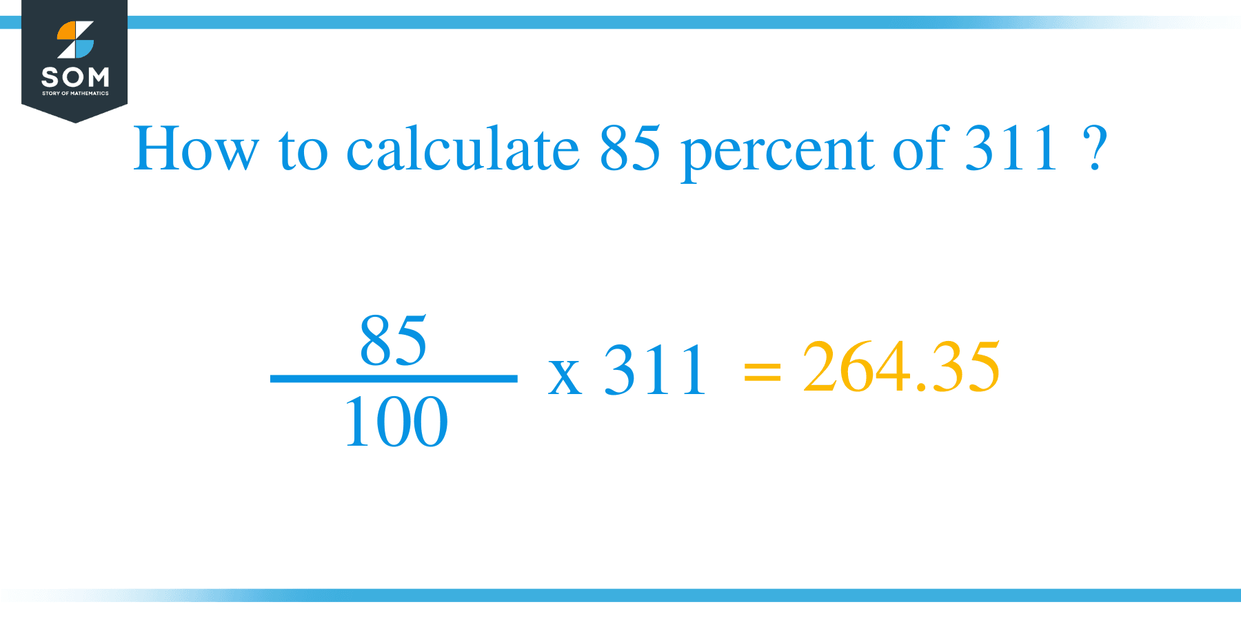 Percent formula 85 percent of 311