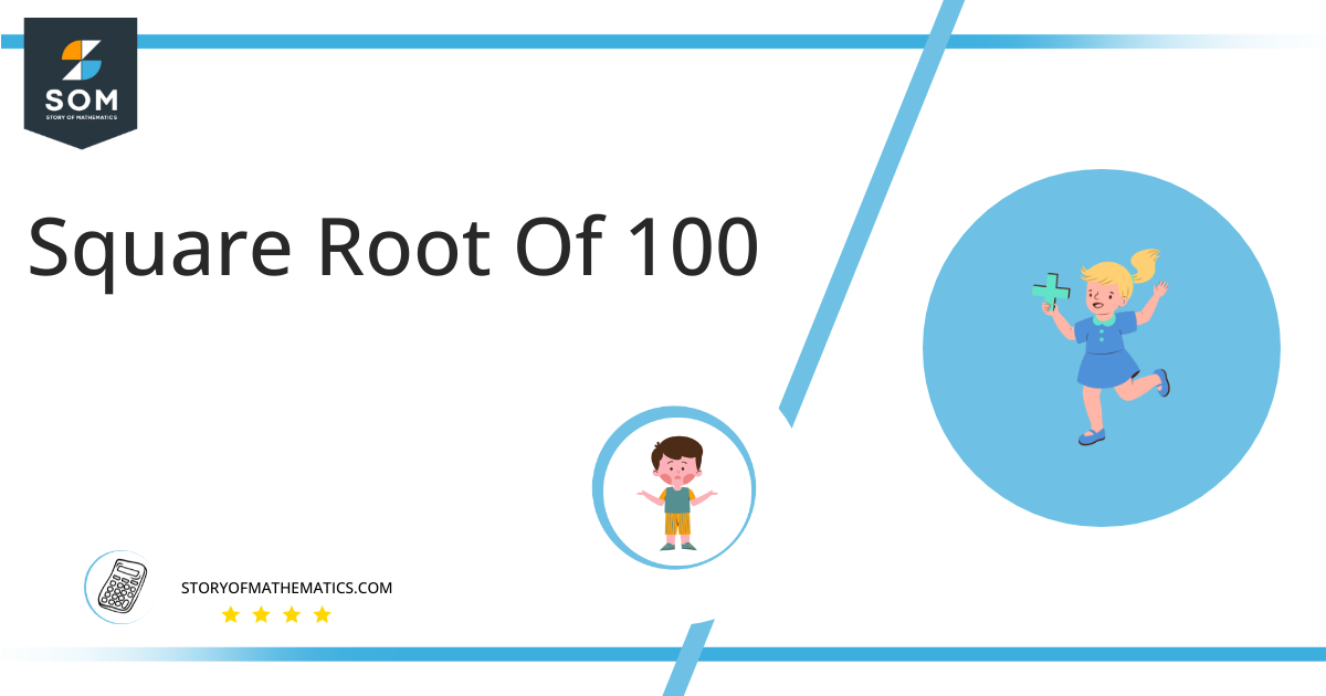 Square Root Of 100