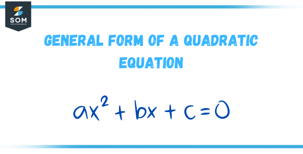 general form of a quadratic equation