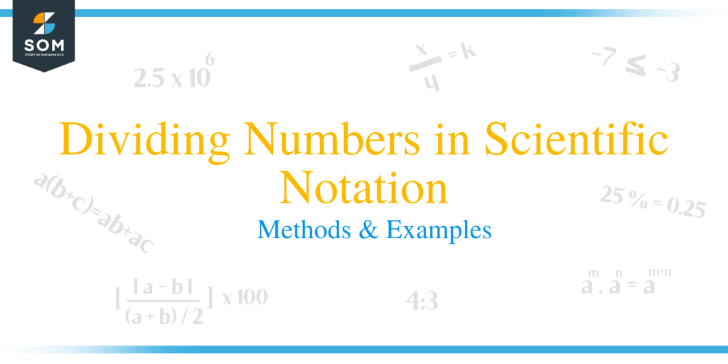 Dividing Numbers in Scientific Notation Technique & Examples