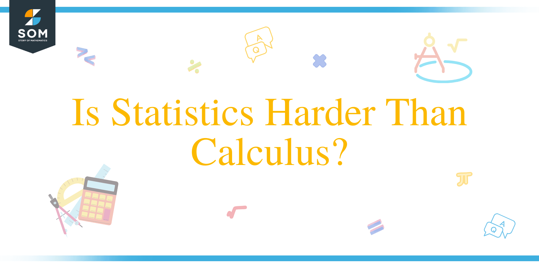 Is Statistics Harder Than Calculus?