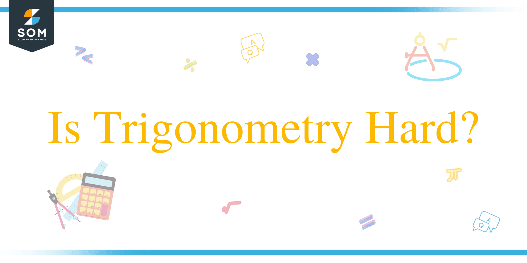 Is Trigonometry Hard?