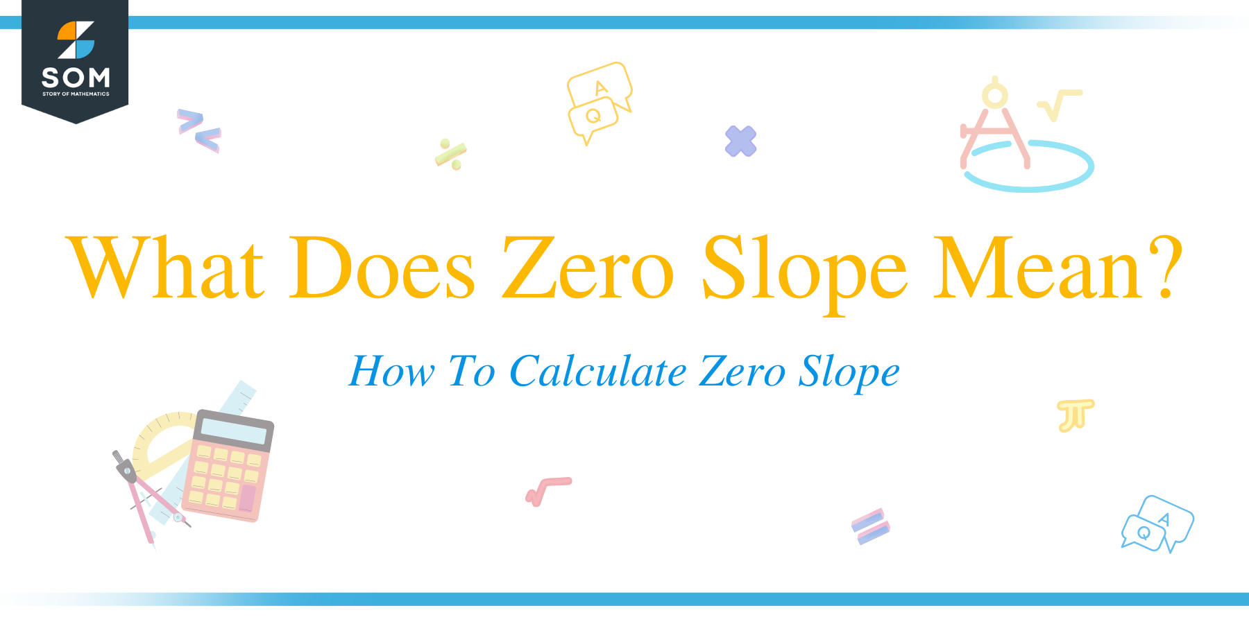 What Does Zero Slope Mean?