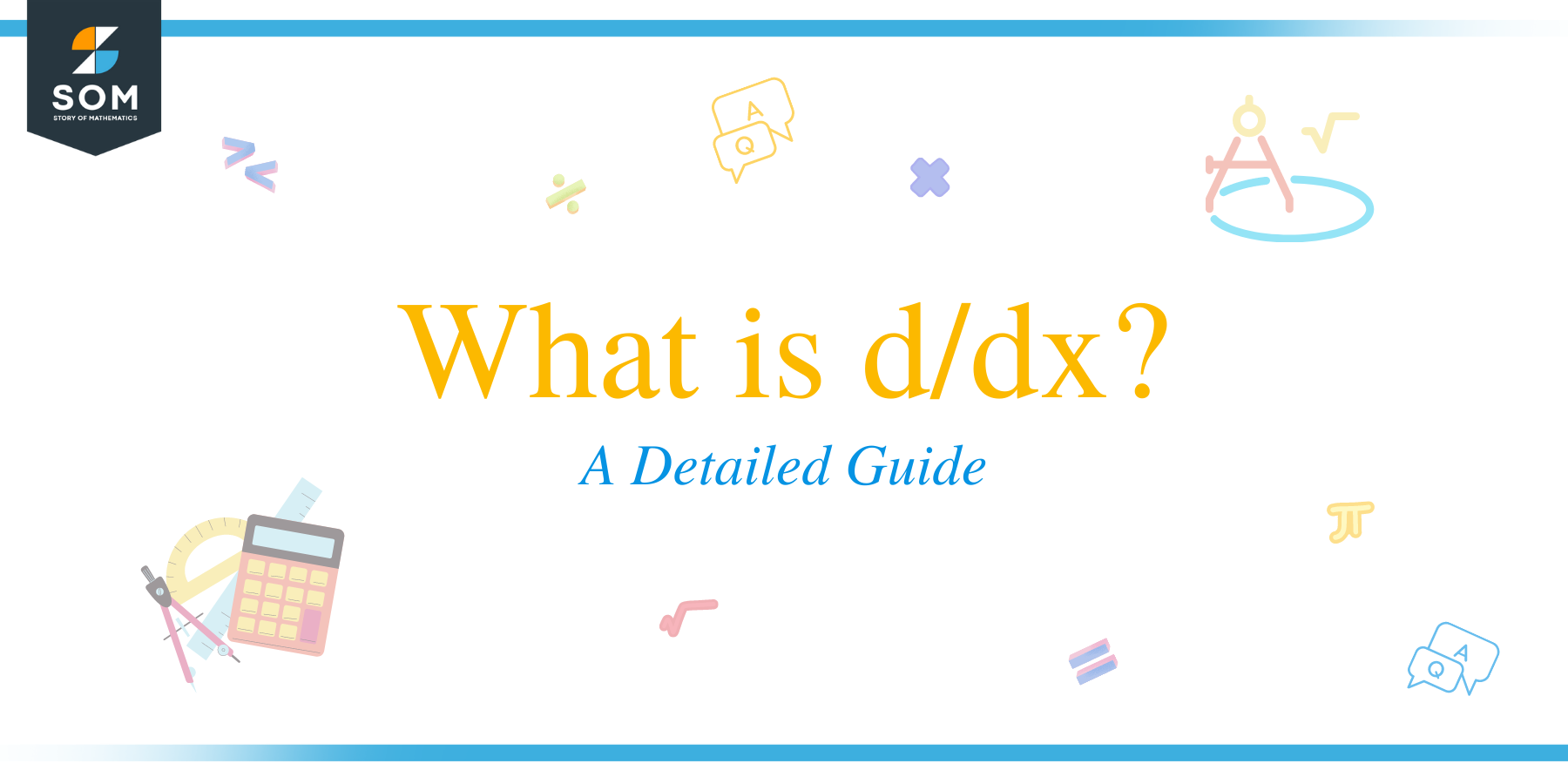 What is d/dx?