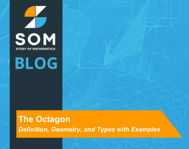 Feature Image The Octagon Definition Geometry and Types with Examples