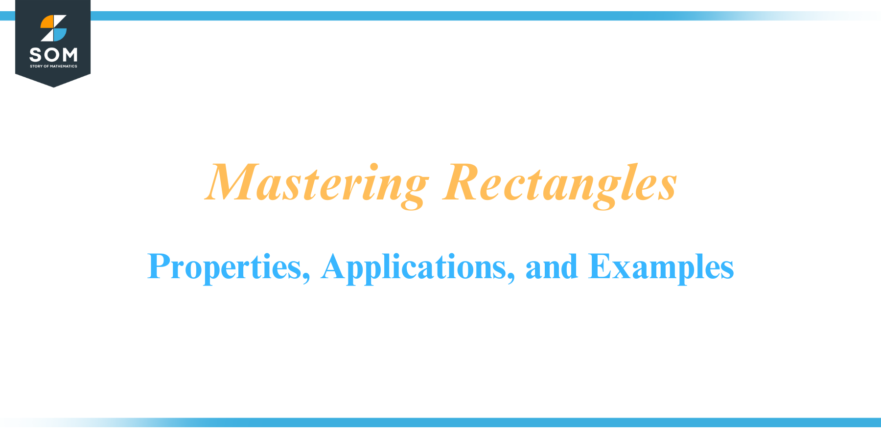 Mastering rectangles properties applications and