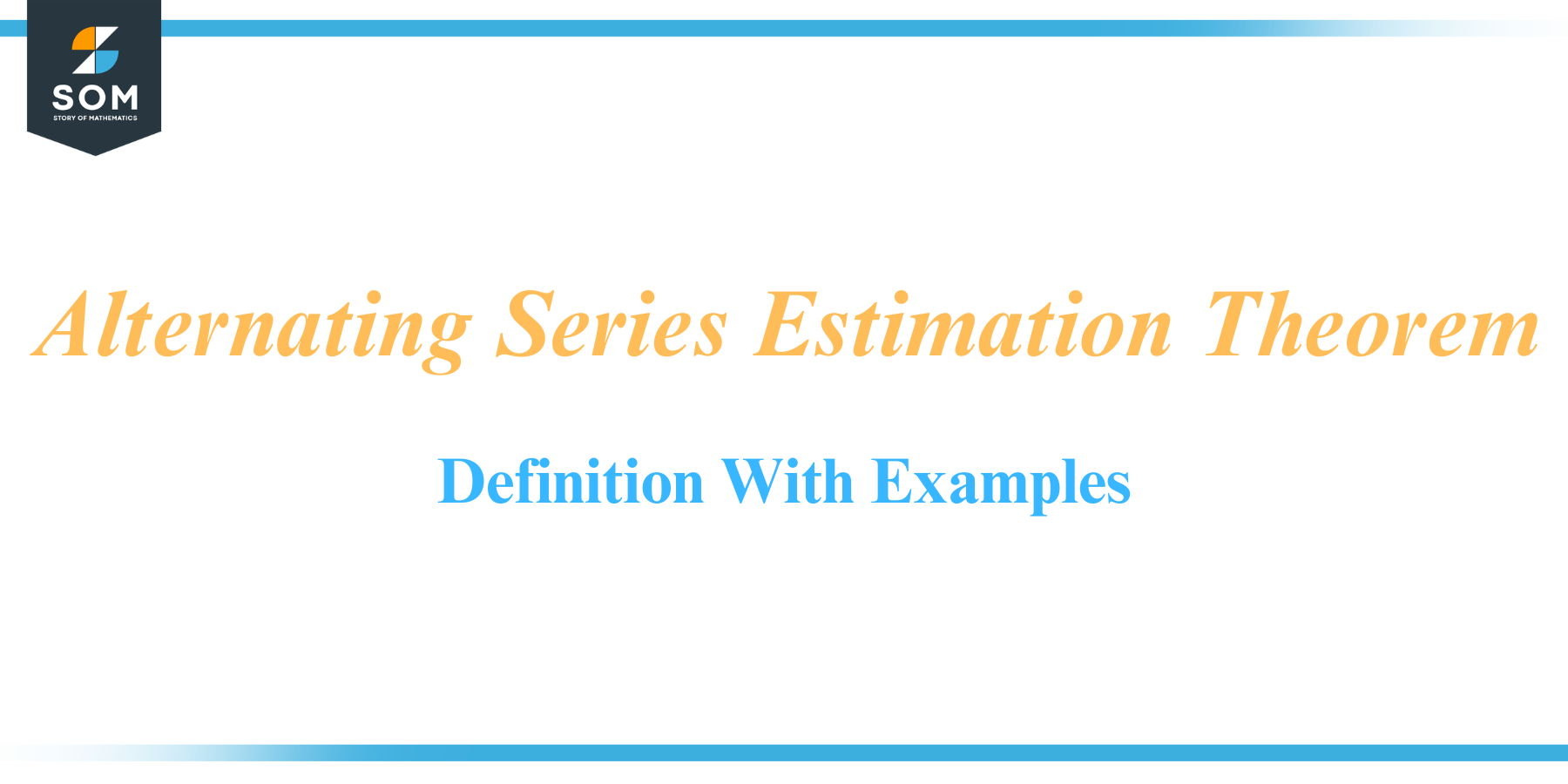 Alternating Series Estimation Theorem Definition With