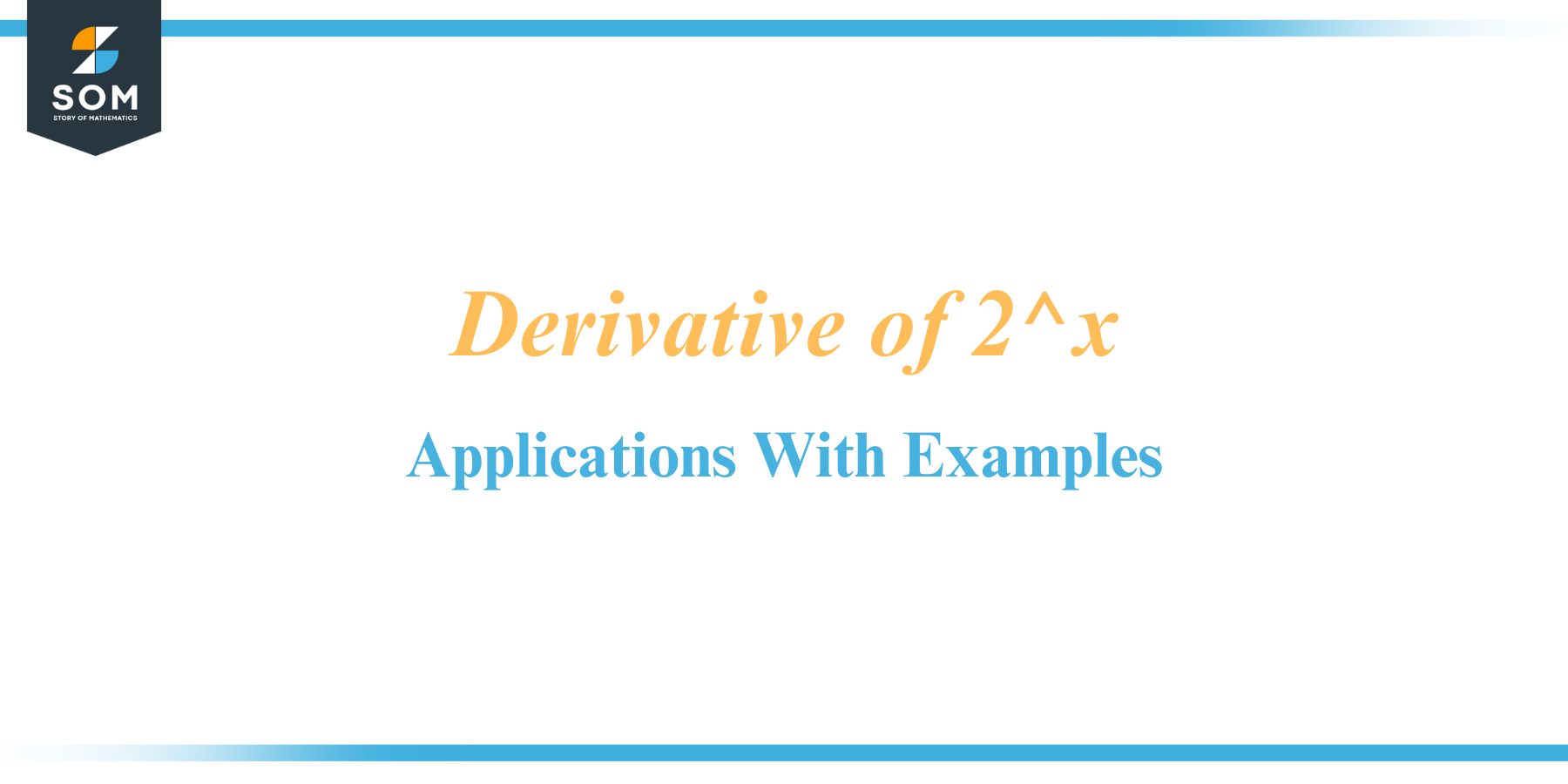 Derivative of 2 exponent power x Applications With