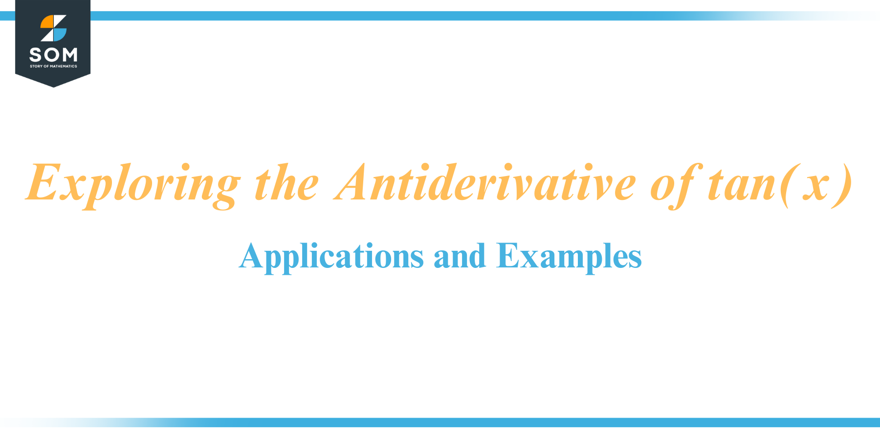 Exploring the Antiderivative of tanx Applications and