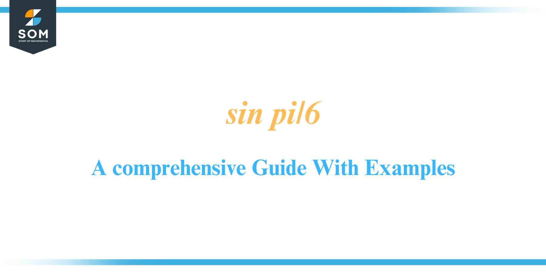 Sin pi by six A comprehensive Guide With Examples 1