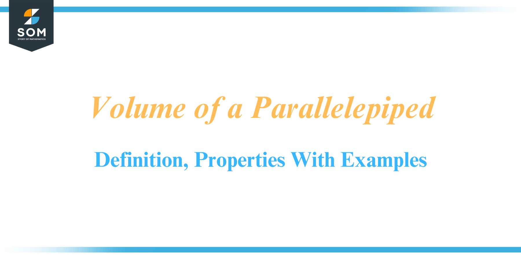 Volume of Parallelepiped Definition Properties With