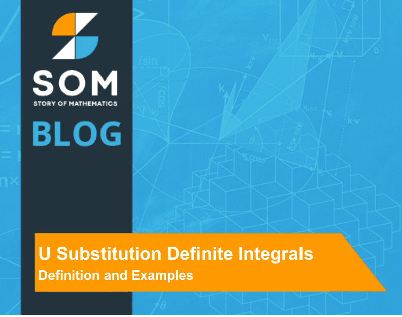 Feature Image u substitution definite integral definition and examples