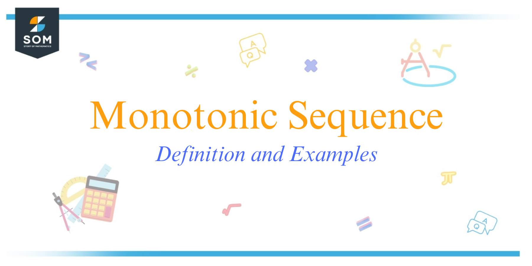 Monotonic Sequence Definition and Examples 1