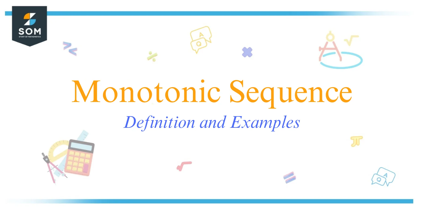 Monotonic Sequence Definition and Examples 1