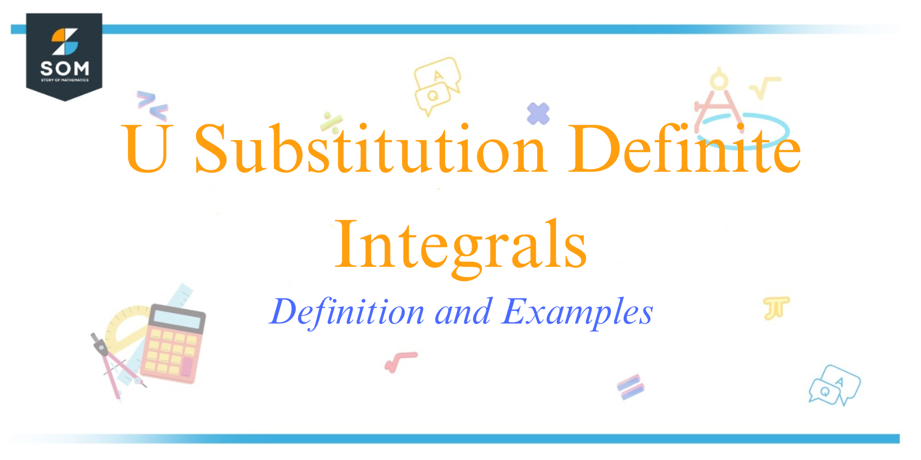 U Substitution Definite Integrals Definition and
