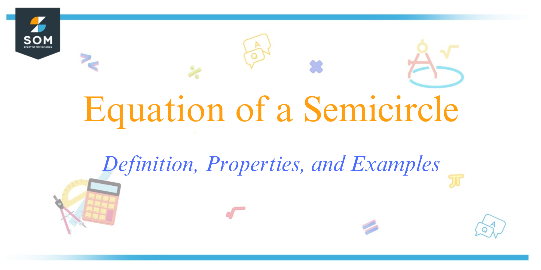 Equation of a Semicircle Definition Properties and