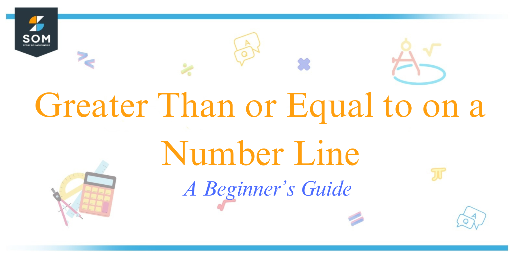 Greater Than or Equal to on a Number Line A Beginners Guide