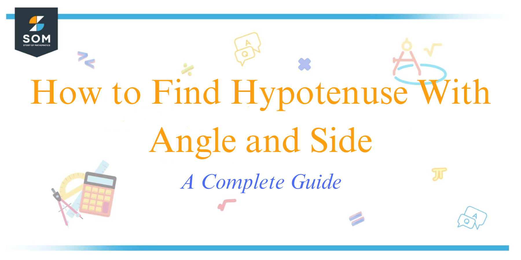 How to Find Hypotenuse With Angle and Side A Complete Guide